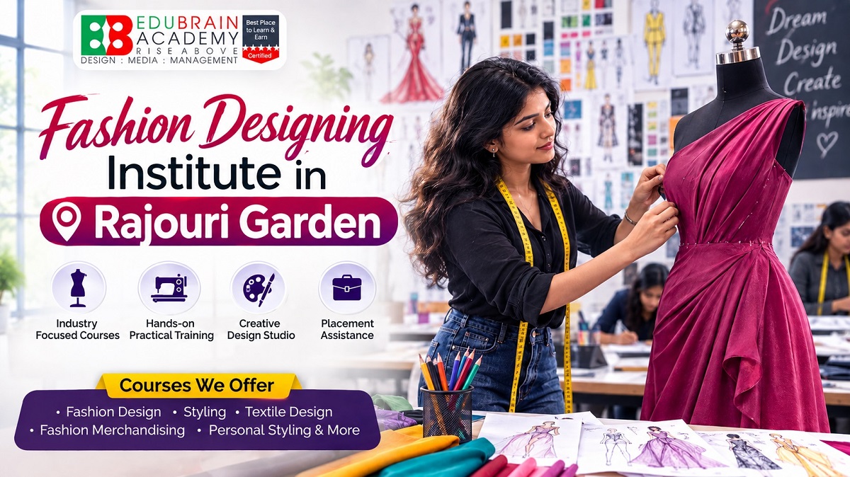 Fashion Designing Institute in Rajouri Garden