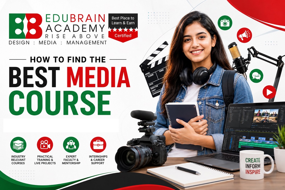 How to Find the Best Media Course in Delhi