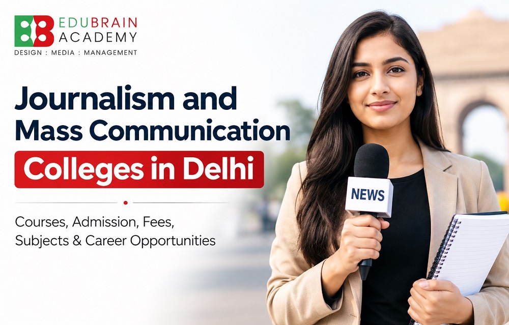 Journalism and Mass Communication Colleges in Delhi