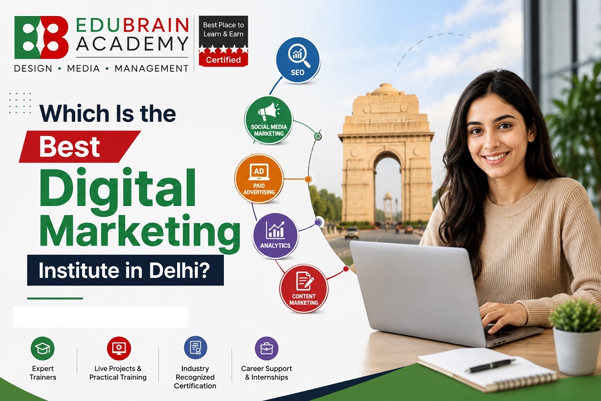 Which Is the Best Digital Marketing Institute in Delhi