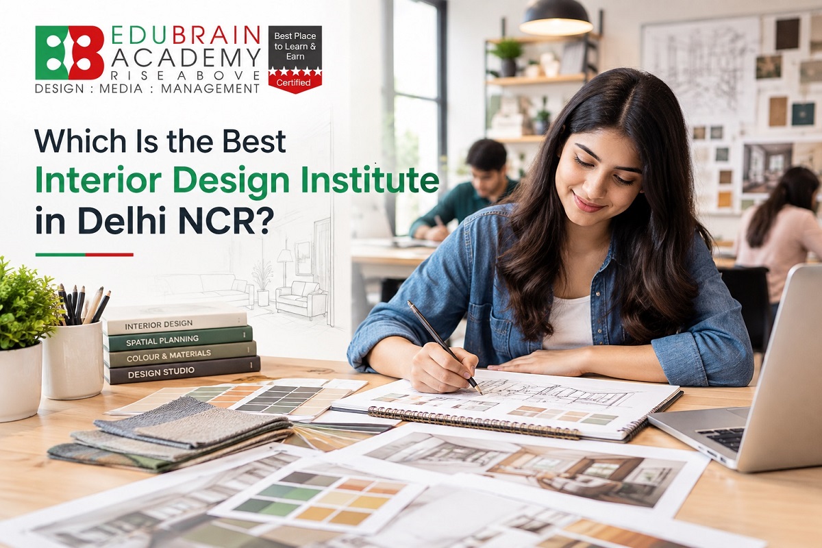 Which Is the Best Interior Design Institute in Delhi NCR